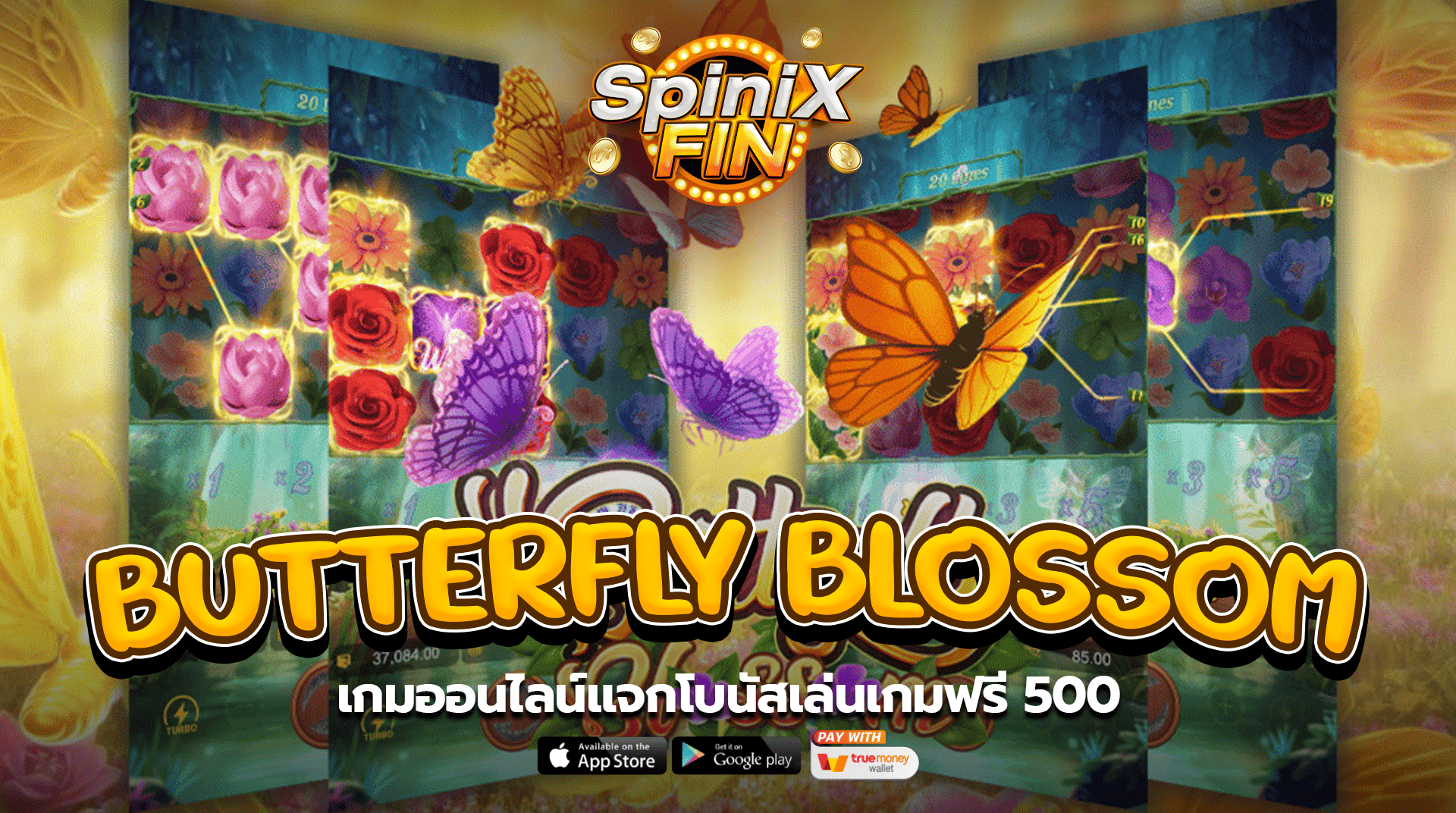 BUTTERFLY BLOSSOM เกมออนไลน์แจกโบนัสเล่นเกมฟรี 500