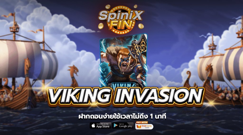 รีวิวเกม VIKING INVASION ค่าย SPINIX SLOT