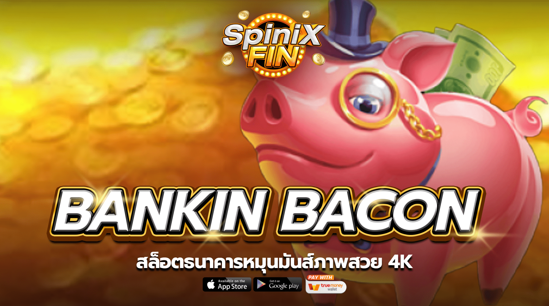 เกม BANKIN BACON ค่าย BLUEPRINT GAMING
