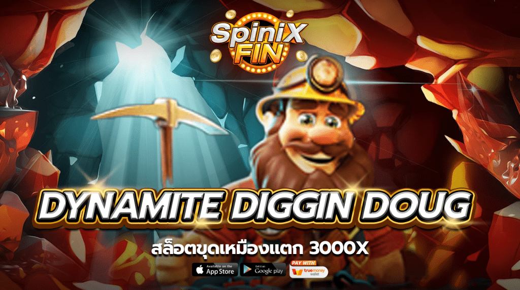 เกม DYNAMITE DIGGIN DOUG ค่าย PRAGMATIC PLAY