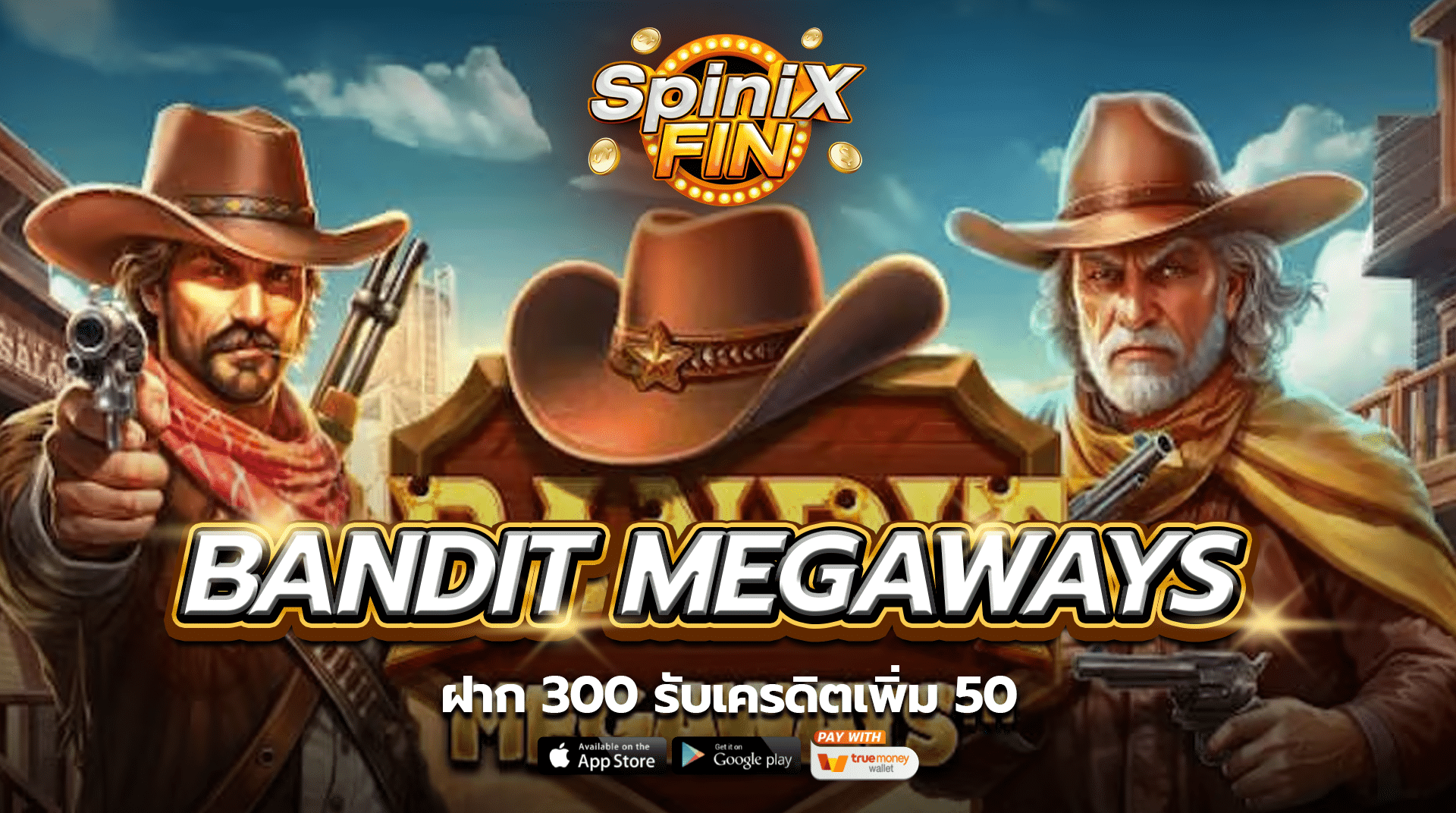 เกม BANDIT MEGAWAYS ค่าย PRAGMATIC PLAY