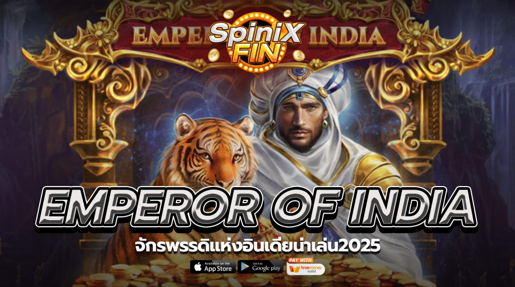 เกม EMPEROR OF INDIA ค่าย RED TIGER