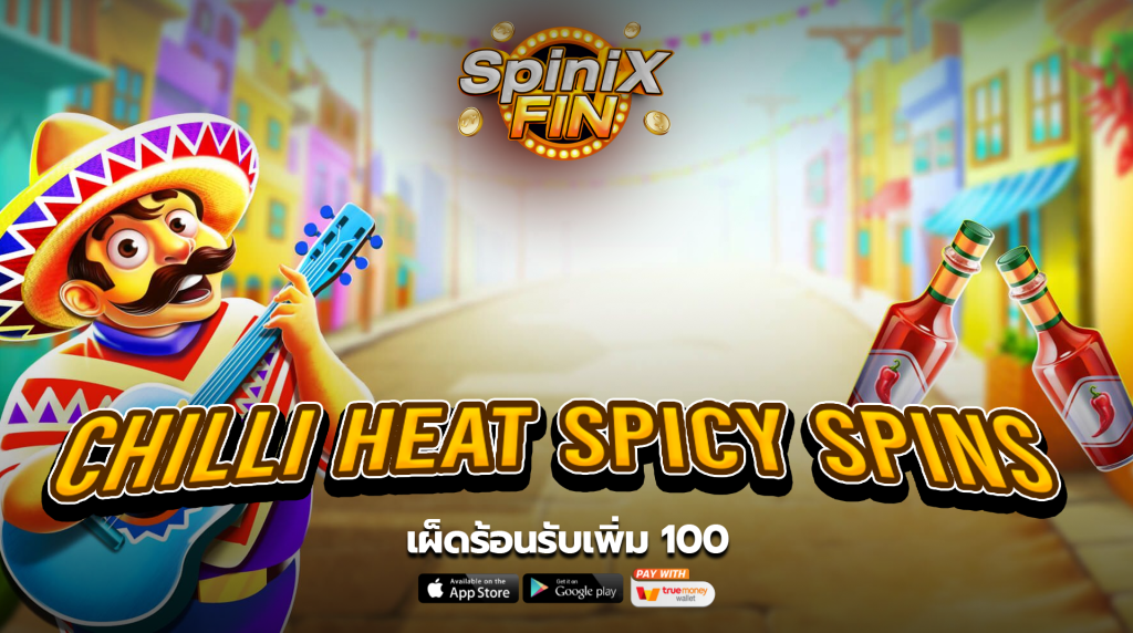 เกม CHILLI HEAT SPICY SPINS ค่าย PRAGMATIC PLAY